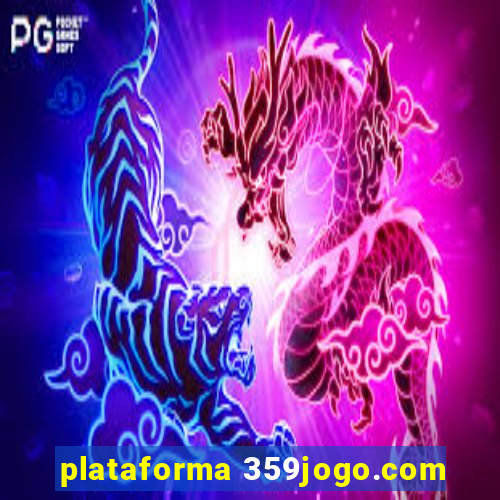 plataforma 359jogo.com